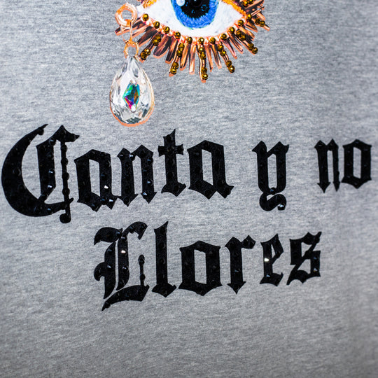 T shirt gris Canta y no Llores cristales