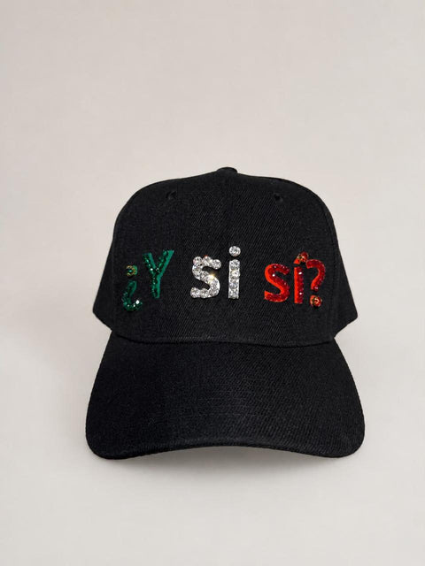 Gorra Negra  ¿Y si sí?